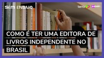 Sem Ensaio: Rodrigo Corrêa revela como é ter uma editora de livros independente