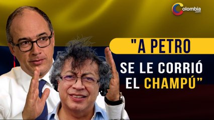 ´Al presidente Petro se le corrió el champú´: exministro Juan Carlos Echeverry