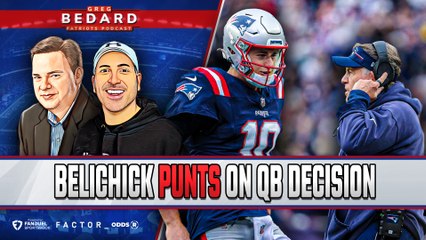 Belichick punts on QB decision and state of the NFL | Greg Bedard Patriots Podcast