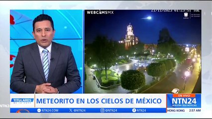Así se iluminó el cielo con una tonalidad azul tras el paso de un meteorito durante la madrugada de este martes en México