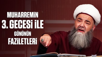 Muharremin 3. Gecesi ile Gününün Fazîletleri ve Zekeriyâ Aleyhisselâm’ın Çocuk Sâhibi Olmak İstemesi