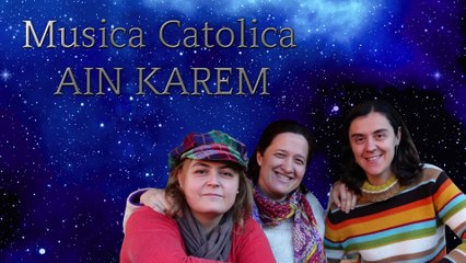 Musica Catolica Ain Karem