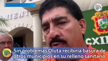 Sin problemas Oluta recibiría basura de otros municipios en su relleno sanitario