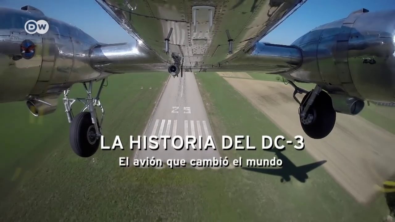 La historia del DC-3: El avión que cambió el mundo (HD)