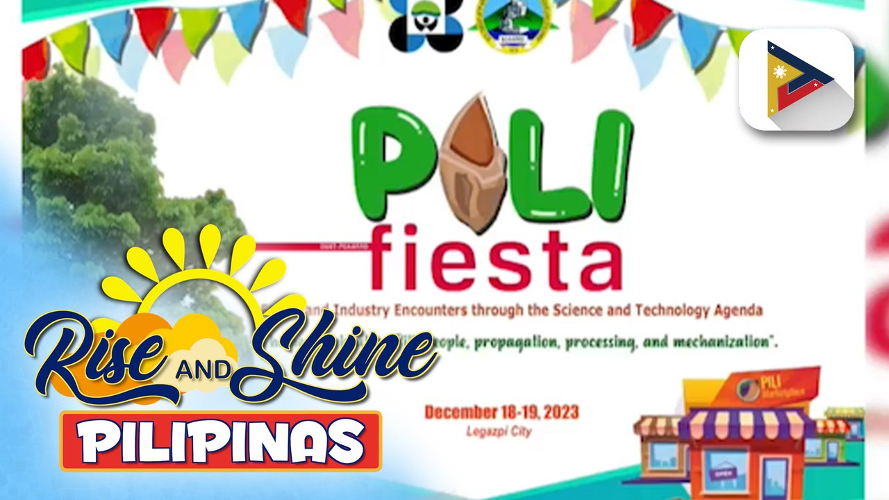 Pili Fiesta, progamang inilunsad ng BCAARRD upang mapaunlad pa ang insdutriya ng pili nuts sa Bicol