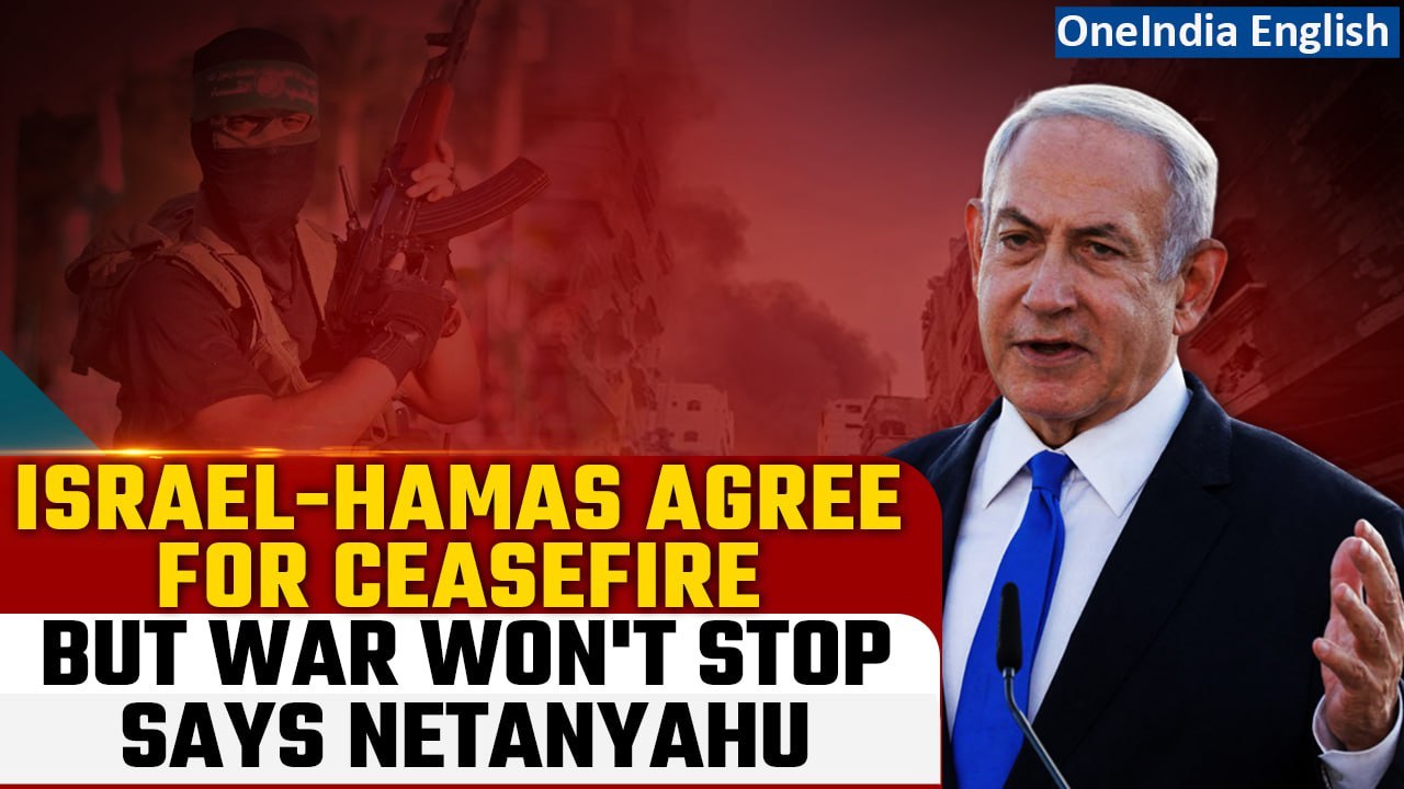 Israel-Hamas Agrees to Release Hostages But Netanyahu Vows to Continue War | Oneindia News