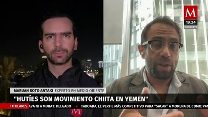 "Preocupa seguridad del Mar Rojo por secuestro del barco Galaxy Leader": Maruan Soto Antaki