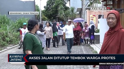 Akses Jalan Ditutup Tembok, Warga Protes