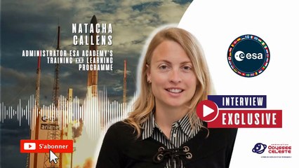 Natacha Callens, ESA Academy Engagement Programme Administrator, l’Agence spatiale européenne (ESA)