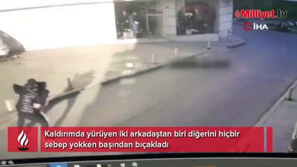 İstanbul'da korkunç olay! Sebepsiz yere arkadaşını başından bıçakladı