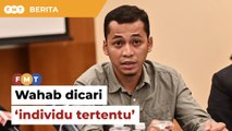 ‘Individu tertentu’ cari Wahab, kata peguam