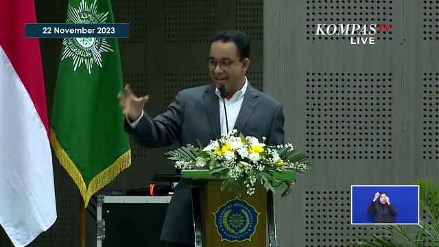 Kala Anies Baswedan Bandingkan Visi-Misi Dirinya dengan Paslon Pilpres 2024 Lain
