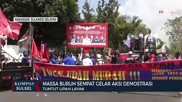 Tuntut Upah Layak Ribuan Buruh Blokade Jalan Kantor Gubernur
