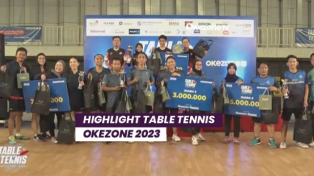 Highlight Table Tennis Okezone 2023, Keseruan Turnamen Tenis Meja Beregu