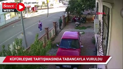 Küfürleşme tartışmasında tabancayla vuruldu