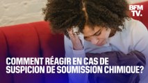 Symptômes, numéros d'urgence, plainte... Comment réagir en cas de suspicion de soumission chimique?