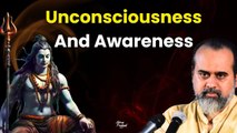 The relationship between unconsciousness and awareness || Acharya Prashant, on Ribhu Gita (2015)