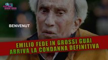 Emilio Fede In Grossi Guai: Arriva La Condanna Definitiva!