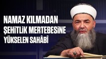 Bir Kere Bile Namaz Kılmadan Şehitlik Mertebesine Yükselen Sahâbî