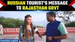 Rajasthan Assembly Polls | A Russian Tourist's message to the Rajasthan govt amid polls | Oneindia