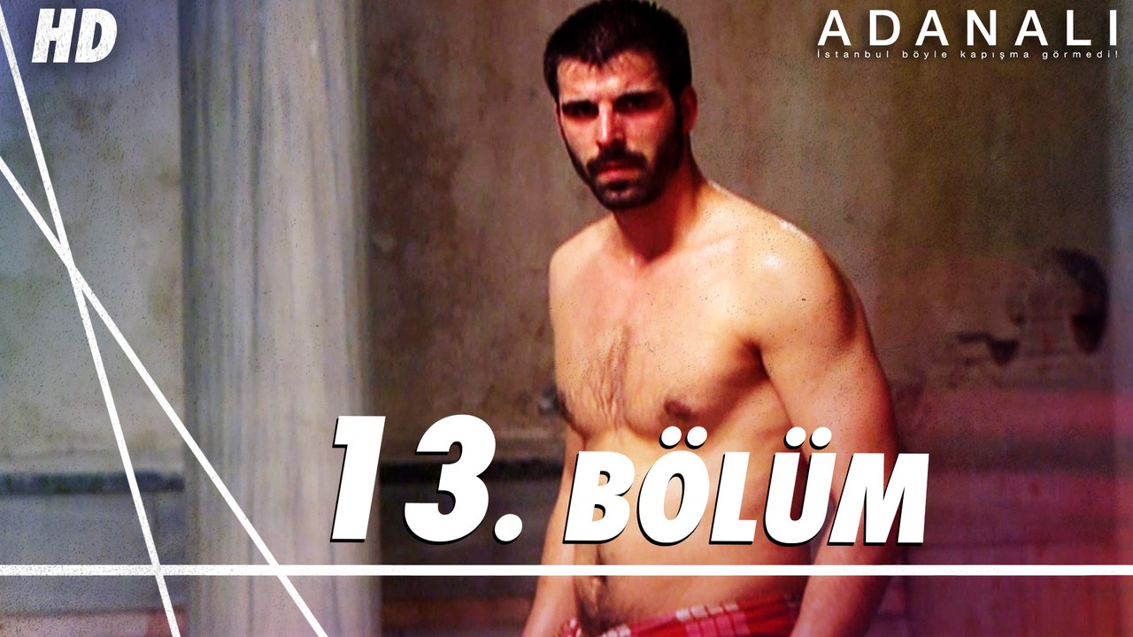 Adanalı 13. Bölüm