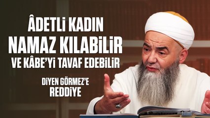 "Âdetli Kadın Namaz Kılabilir ve Kâbe’yi Tavaf Edebilir" Diyen Mehmet Görmez’e Reddiye