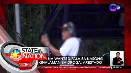Vlogger na wanted pala sa kasong may kinalaman sa droga, arestado | SONA