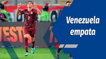 Deportes | La Vinotinto consiguió un valioso empate 1 a 1 ante Perú