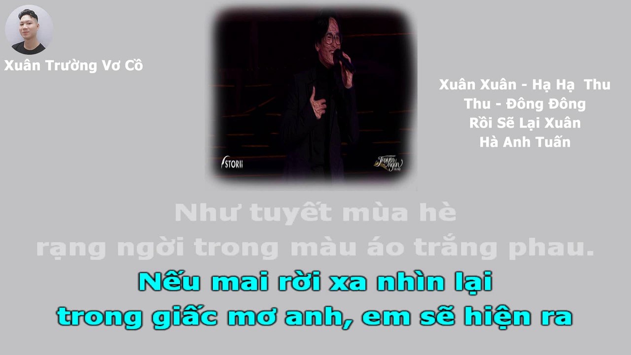 Karaoke Xuân Xuân - Hạ Hạ - Thu Thu - Đông Đông - Rồi Sẽ Lại Xuân - Hà Anh Tuấn