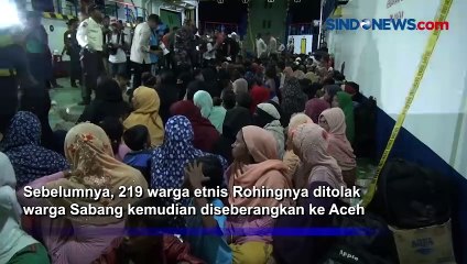 Ratusan Pengungsi Rohingnya Tertahan di Pelabuhan Ulee Lheue Usai Ditolak Warga Sabang