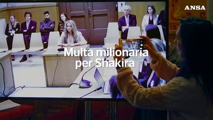 Multa milionaria per Shakira
