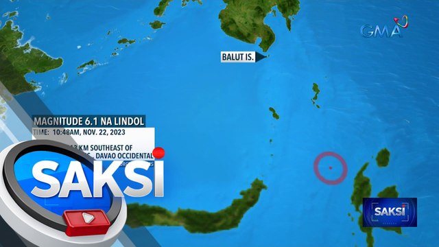 Ilang bahagi ng Mindanao, niyanig ng magnitude 6.1 na lindol kaninang umaga | Saksi