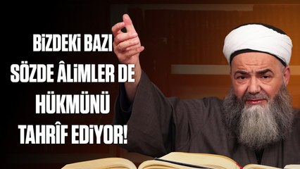Yahûdî ve Hıristiyan Âlimler Kitaplarının Lafzını Tahrîf Ettiler, Bizdeki Bazı Sözde Âlimler de...