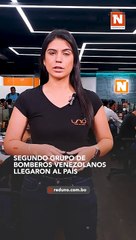 Segundo grupo de bomberos venezolanos llega para combatir incendios en Rurrenabaque y San Buenaventura