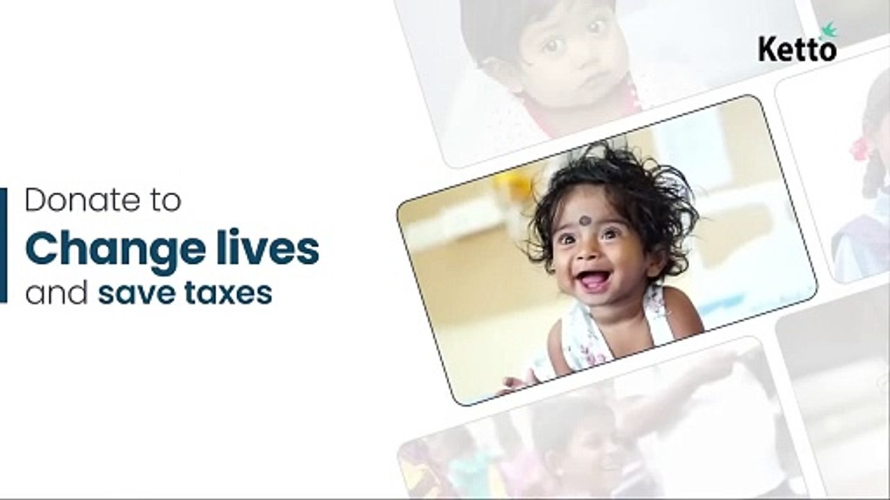 With every life saved on Ketto, claim up to 50% in tax savings under 80G-