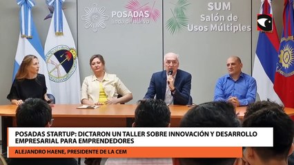 下载视频: Posadas Startup: Dictaron un taller sobre innovación y desarrollo empresarial para emprendedores