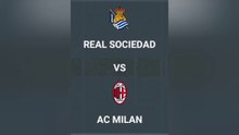 Real Sociedad 2-0 AC Milan