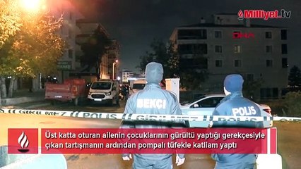 Ankara'da dehşet gecesi! Aynı aileden 5 kişiyi öldürdü