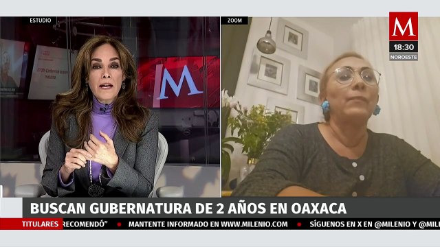 ¿Por qué se quiere reducir el periodo gubernamental a 2 años en Oaxaca?