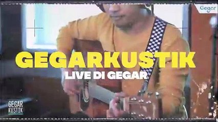 GEGAR : Amirul - Aidilia Ilda #GEGARKustik