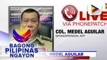 Panayam kay AFP Spokerperson Col. Medel Aguilar