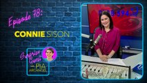 Episode 78: Connie Sison | Surprise Guest with Pia Arcangel