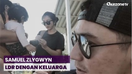 Samuel Zlygwyn Tetap Mesra dengan Anak Walaupun Sedang LDR
