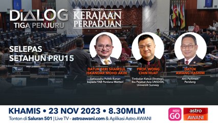 Dialog Tiga Penjuru: Selepas setahun PRU15