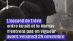 Guerre Hamas-Israël :  La trêve repoussée pour des détails sur la liste des otages à libérer #shorts