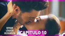 Amor Lógica Venganza Capitulo 10 (Versión Extendida)