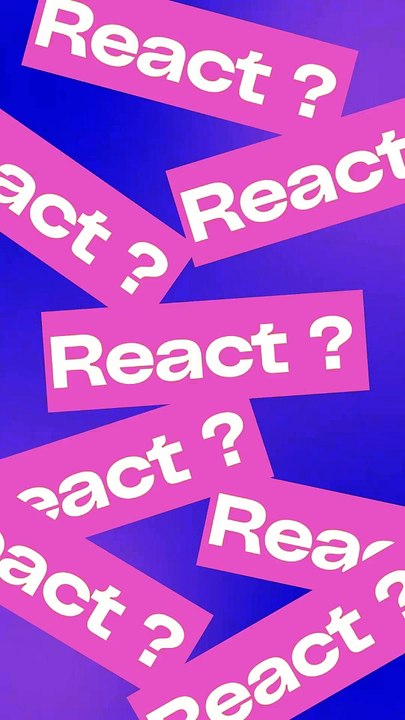 C'est quoi un React ?