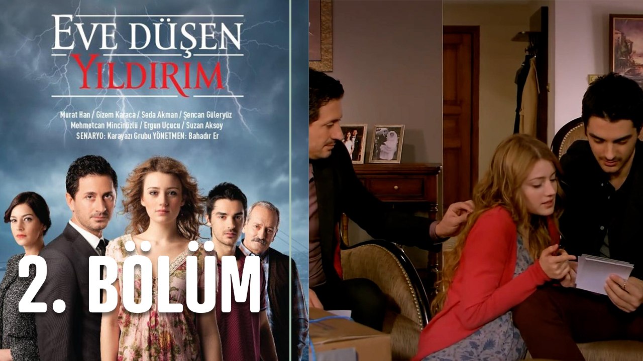 Eve Düşen Yıldırım 2. Bölüm