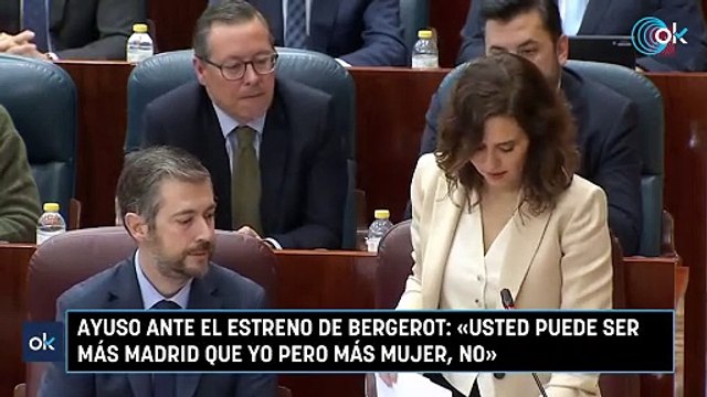 Ayuso ante el estreno de Bergerot: «Usted puede ser Más Madrid que yo pero más mujer, no»