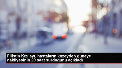 Filistin Kızılayı, yaralıların tahliyesinde yaşanan gecikmeyi açıkladı